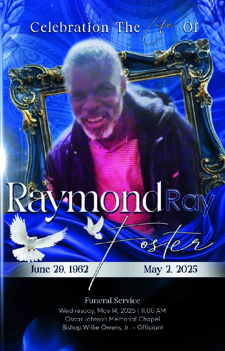 Raymond Ray Foster 1962 – 2025