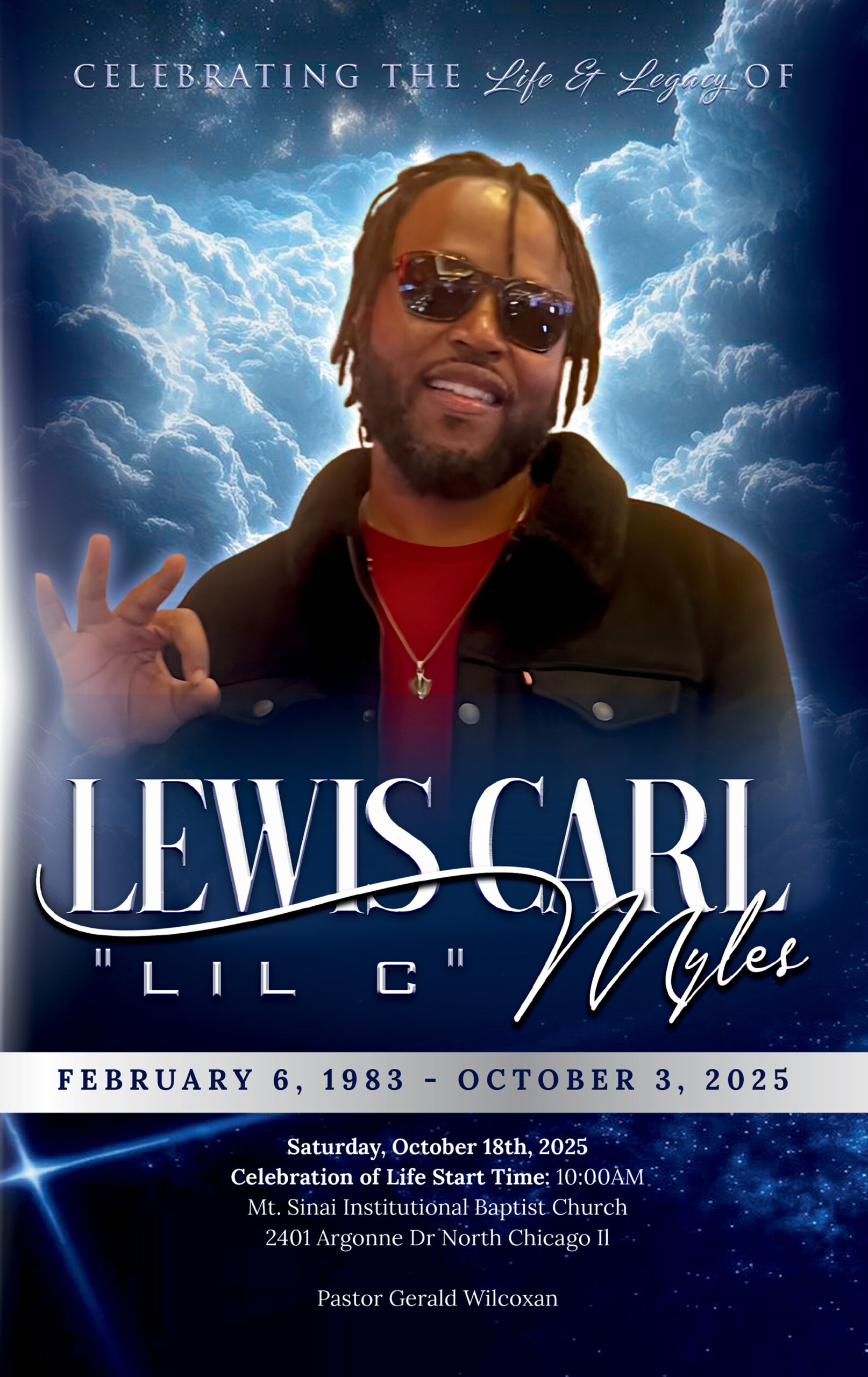 Lewis Carl Myles Jr. 1983-2025