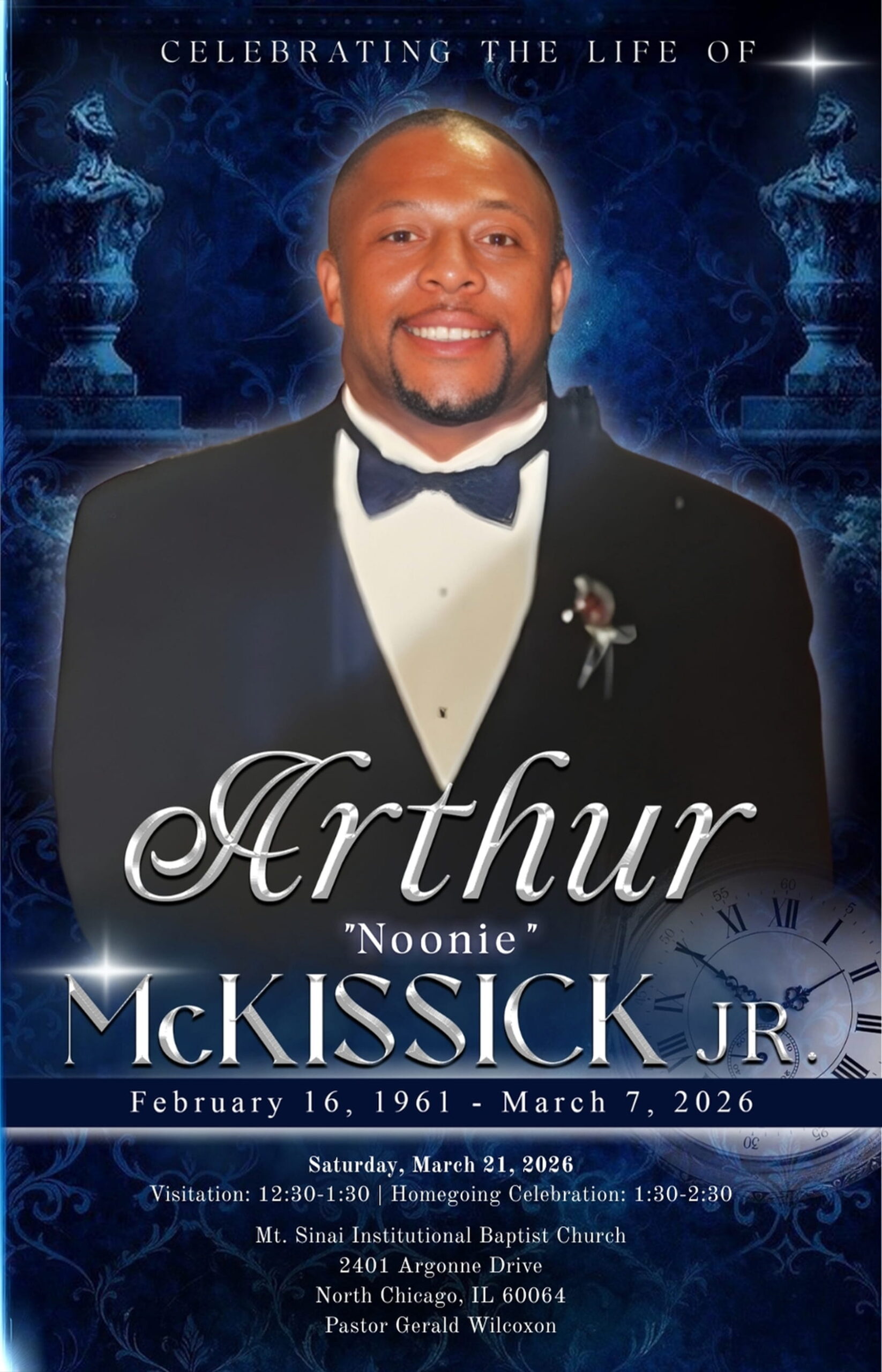 Arthur “Noonie” McKissick Jr. 1961 – 2026