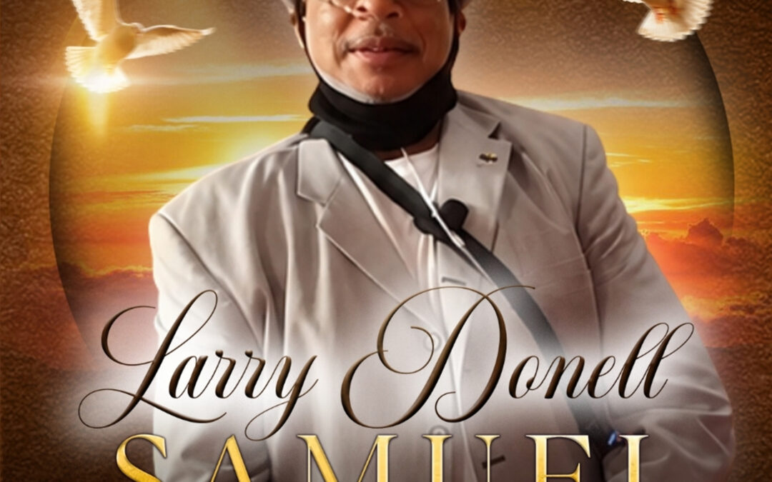 Larry Donell Samuel 1953-2026