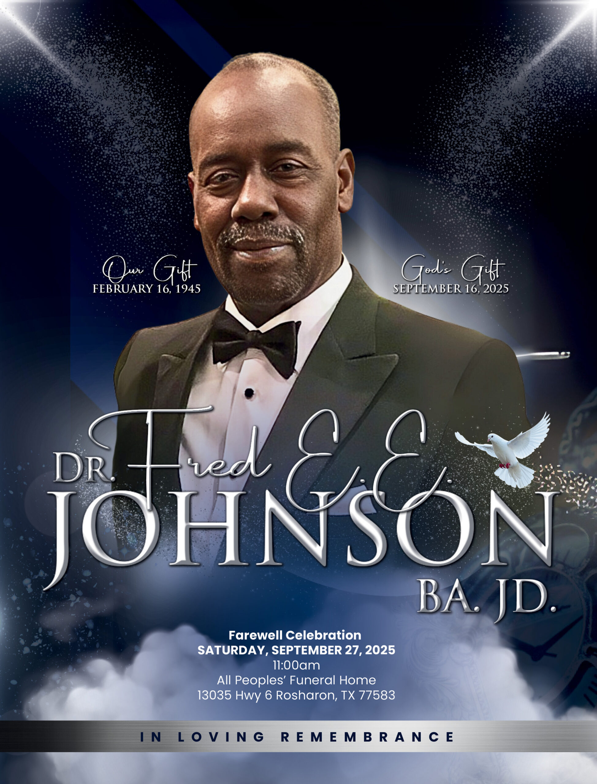 Dr. Fred E.E. Johnson 1945-2025 Dr. Fred E.E. Johnson 1945-2025