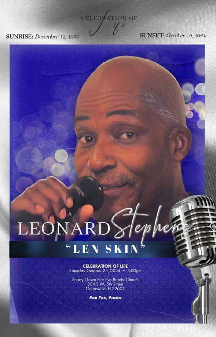 Leonard “Len Skins” Stephens 1956 – 2024