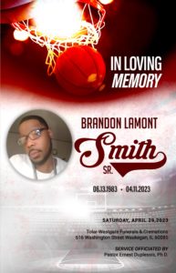 Brandon Lamont Smith Sr. 1983 – 2023