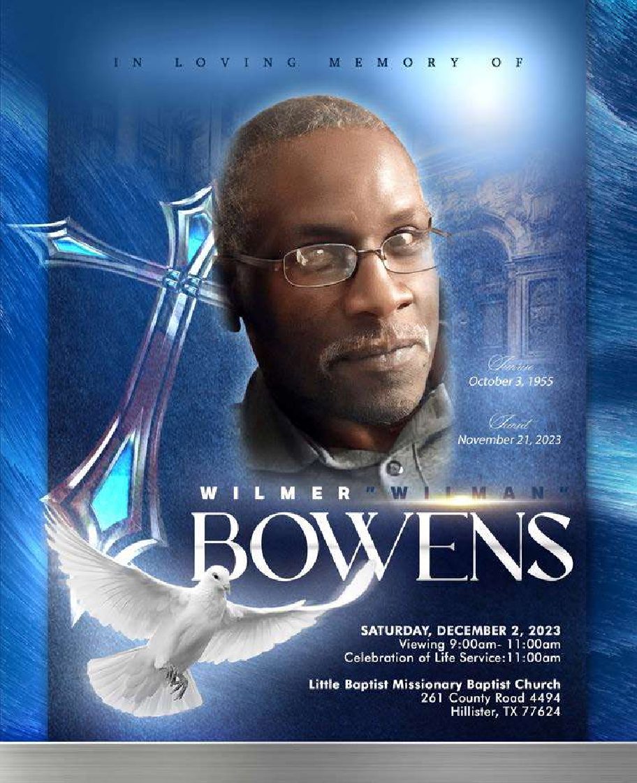 Wilmer “Wilman” Bowens 1955 – 2023