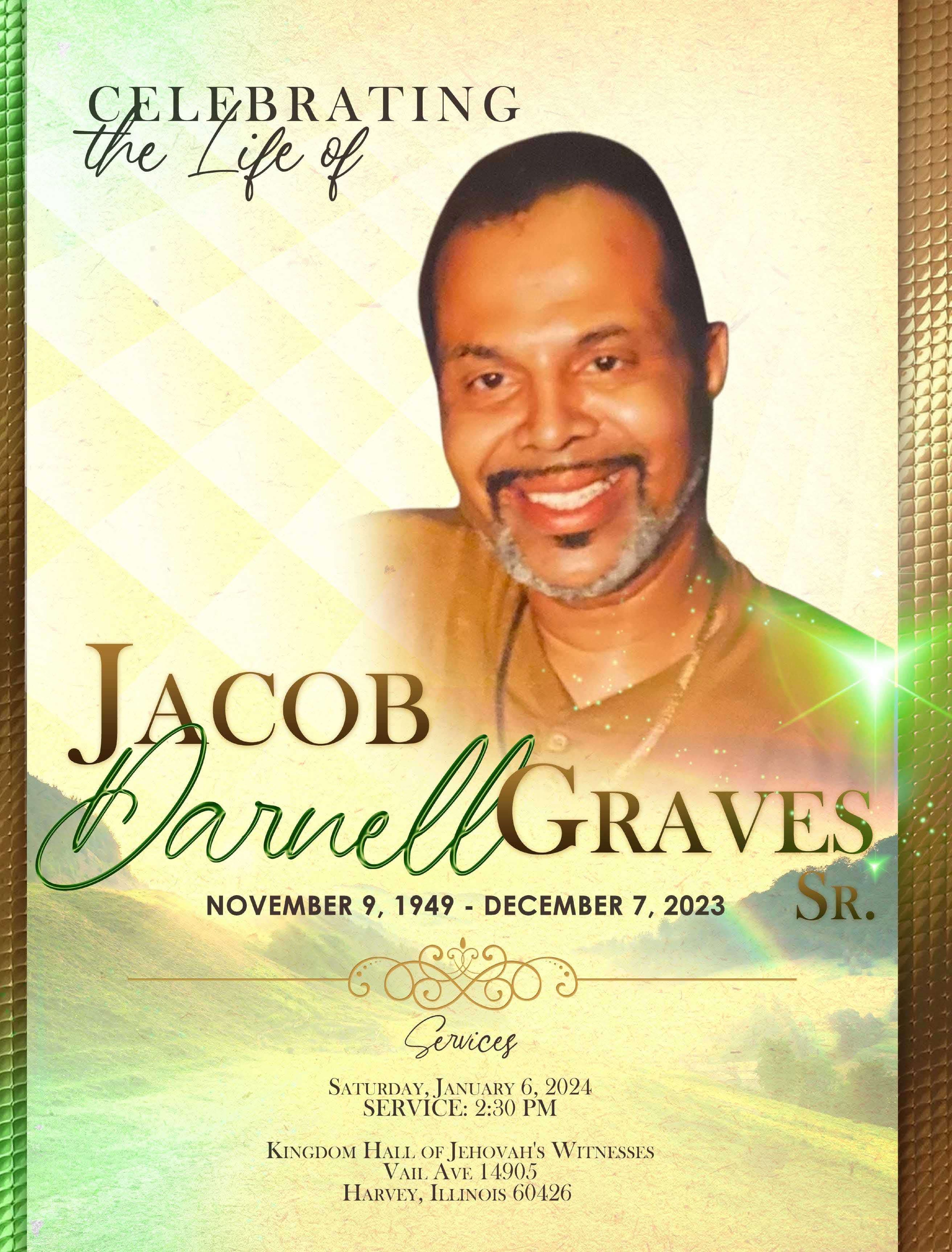 Jacob Darnell Graves Sr. 1949 – 2023