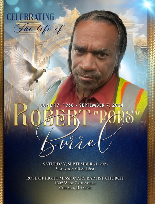 Robert (Pops) Burrell 1968-2024