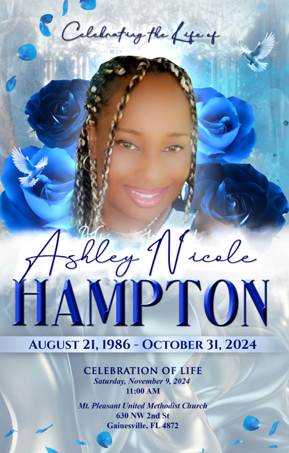 Ashley “Nicole” Hampton 1986 – 2024